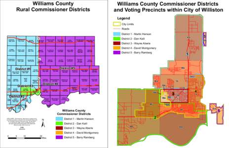 Williams County Rural Commissioner Districts Williams County Commissioner Districts and Voting Precincts within City of Williston Legend