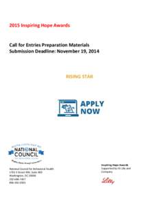 2015 Inspiring Hope Awards  Call for Entries Preparation Materials Submission Deadline: November 19, 2014  RISING STAR