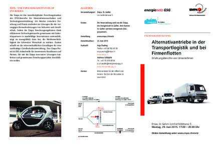 Die Empa ist das interdisziplinäre Forschungsinstitut des ETH-Bereichs für Materialwissenschaften und Technologieentwicklung. Als Brücke zwischen Forschung und Praxis erarbeitet sie Lösungen für die vorrangigen Hera