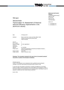 TNO 2014 R10231 PEM[removed]Rapport Topical paper 10 Assessment of historical resource efficiency improvements in the aluminium industry