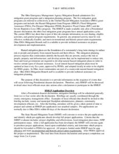 TAB F- MITIGATION The Ohio Emergency Management Agency Mitigation Branch administers five mitigation grant programs and a mitigation planning program. The five mitigation grant programs are referred to collectively as th