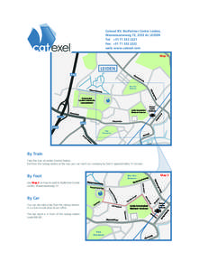 Catexel BV, BioPartner Center Leiden, Wassenaarseweg 72, 2333 AL LEIDEN Tel: +Fax: +web: www.catexel.com Map 1