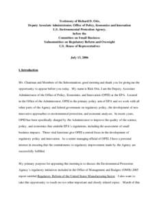 USEPA, OCIR, Testimony  of Richard D. Otis, Deputy Associte Administrator, USEPA Before the Committee on Small Business Subcommittee on Regulatory Reform and Oversight U.S. House of Representatives, July 13, 2006