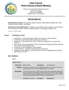 Clark County Parks Advisory Board Meeting Clark County Public Works Operations Center 4700 NE 78th Street Vancouver, WA[removed]August 8, 2014, 1:00-3:00 pm