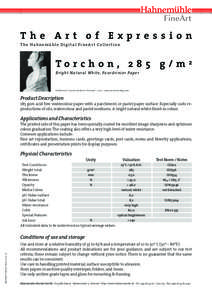 The Art of Expression The Hahnemühle Digital FineAr t Collection Torchon, 285 g/m  2