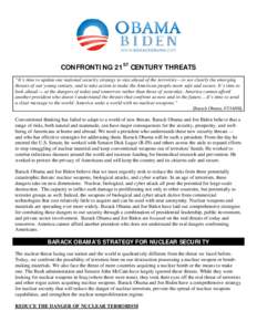 CONFRONTING 21ST CENTURY THREATS “It’s time to update our national security strategy to stay ahead of the terrorists – to see clearly the emerging threats of our young century, and to take action to make the Americ