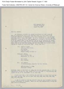 From Evelyn Foster Morneweck to John Tasker Howard, August 17, 1933 Foster Hall Collection, CAM.FHC[removed], Center for American Music, University of Pittsburgh. From Evelyn Foster Morneweck to John Tasker Howard, Augus