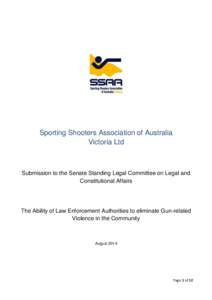 Sporting Shooters Association of Australia Victoria Ltd Submission to the Senate Standing Legal Committee on Legal and Constitutional Affairs