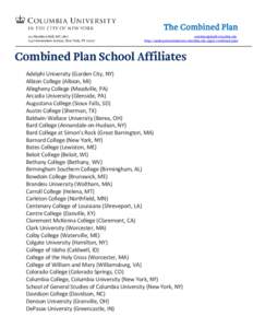 The Combined Plan 212 Hamilton Hall, MC[removed]Amsterdam Avenue, New York, NY[removed]removed] http://undergrad.admissions.columbia.edu/apply/combined-plan