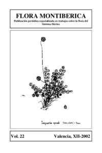 FLORA MONTIBERICA Publicación periódica especializada en trabajos sobre la flora del Sistema Ibérico Vol. 22