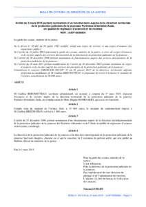 BULLETIN OFFICIEL DU MINISTÈRE DE LA JUSTICE  Arrêté du 3 mars 2015 portant nomination d’un fonctionnaire auprès de la direction territoriale de la protection judiciaire de la jeunesse Pyrénées-Orientales-Aude, e