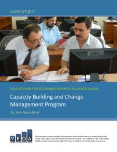 Case Study  Volunteers for Economic Growth Alliance (VEGA) Capacity Building and Change Management Program