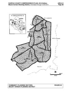 FAIRFAX COUNTY COMPREHENSIVE PLAN, 2013 Edition Mount Vernon Planning District, Amended through[removed]COMMUNITY PLANNING SECTORS MOUNT VERNON PLANNING DISTRICT