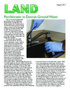 August[removed]Perchlorates in Duncan Ground Water There is an area of contaminated ground water near the Halliburton North Facility on Osage Road. The