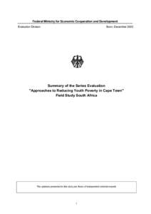Federal Ministry for Economic Cooperation and Development Evaluation Division Bonn, December[removed]Summary of the Series Evaluation