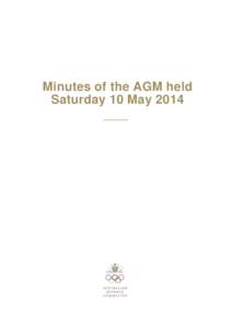 Minutes of the AGM held Saturday 10 May 2014     
