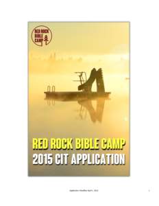 Application Deadline April 1, [removed] A LETTER FROM THE CIT DIRECTOR Red Rock Bible Camp