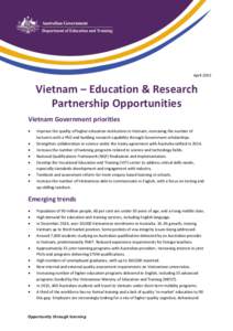 April[removed]Vietnam – Education & Research Partnership Opportunities Vietnam Government priorities 
