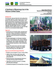 U.S. Department of Agriculture Forest Service Pacific Northwest Research Station A Synthesis of Bioenergy Use in the Western United States