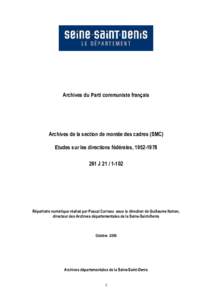 Archives du Parti communiste français  Archives de la section de montée des cadres (SMC) Etudes sur les directions fédérales, J