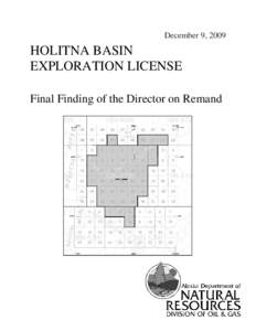 December 9, 2009  HOLITNA BASIN EXPLORATION LICENSE Final Finding of the Director on Remand