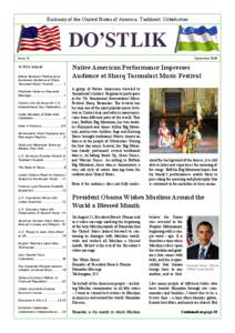 Embassy of the United States of America, Tashkent, Uzbekistan  DO’STLIK Issue 12  In this issue: