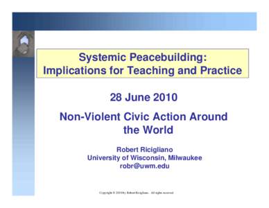 Social philosophy / Peace / Peacebuilding / Social psychology / Reductionism / Systems thinking / Causal loop diagram / Holism / Philosophy of science / Science / Philosophy