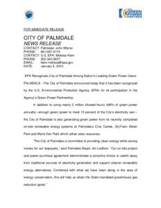 FOR IMMEDIATE RELEASE  CITY OF PALMDALE NEWS RELEASE CONTACT: Palmdale: John Mlynar PHONE: