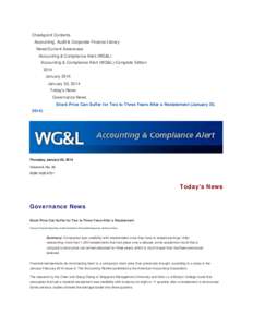 Checkpoint Contents Accounting, Audit & Corporate Finance Library News/Current Awareness Accounting & Compliance Alert (WG&L) Accounting & Compliance Alert (WG&L)-Complete Edition 2014