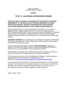 State of California AIR RESOURCES BOARD ERRATA TITLE 13. CALIFORNIA AIR RESOURCES BOARD NOTICE OF PUBLIC HEARING TO CONSIDER THE ADOPTION OF PROPOSED