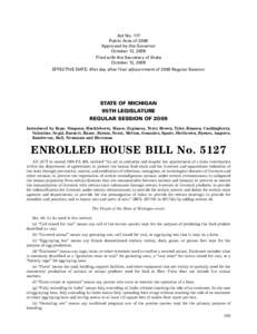 Act No. 117 Public Acts of 2009 Approved by the Governor October 12, 2009 Filed with the Secretary of State October 12, 2009