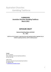 Australian Churches Gambling Taskforce SUBMISSION Australian Churches Gambling Taskforce March 2012