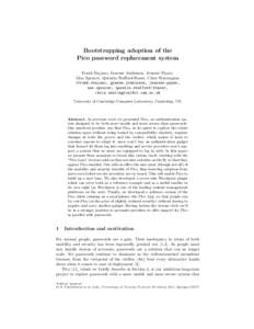 Bootstrapping adoption of the Pico password replacement system Frank Stajano, Graeme Jenkinson, Jeunese Payne, Max Spencer, Quentin Stafford-Fraser, Chris Warrington {frank.stajano, graeme.jenkinson, jeunese.payne, max.s