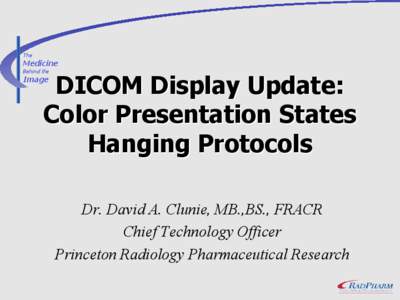 The  Medicine Behind the  DICOM Display Update: