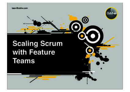 [removed]  Scaling Scrum with Feature Teams