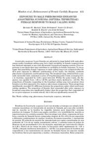 Mankin et al.; Enhancement of Female Caribfly Response 411 EXPOSURE TO MALE PHEROMONES ENHANCES ANASTREPHA SUSPENSA (DIPTERA: TEPHRITIDAE)