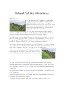 Highland Fault Line at Stonehaven Highland Fault Line The Highland Fault Line cuts through Scotland like a