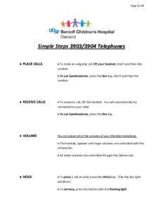 Page 1 of 4  Simple StepsTelephones ♦ PLACE CALLS  • To make an outgoing call, lift your handset, dial 9 and then dial