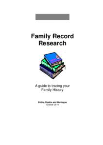 Family Record Research A guide to tracing your Family History