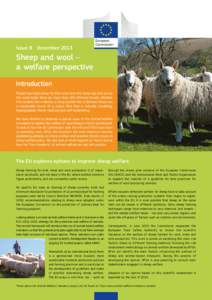 Issue 8 December[removed]Sheep and wool – a welfare perspective Introduction People have kept sheep for their wool since the Stone Age and across
