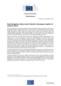 EUROPEAN COMMISSION  PRESS RELEASE Brussels, 12 December[removed]Four Bulgarian cities short-listed for European Capital of