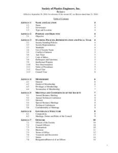 Society of Plastics Engineers, Inc. Bylaws (Effective September 20, 2016; for reference of the current EC, see Bylaws dated June 21, 2016) Table of Contents