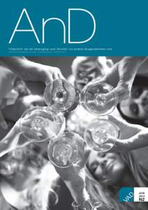AnD  T i j d s c h r i f t v a n d e Ve r e n i g i n g v o o r A l c o h o l - e n a n d e r e D r u g p r o b l e m e n v z w Verschijnt driemaal per jaar – Afgiftekantoor: 9099 Gent X  JUNI