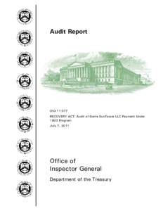 Audit Report  OIG[removed]RECOVERY ACT: Audit of Sierra SunTower LLC Payment Under 1603 Program July 7, 2011