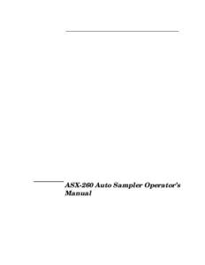 ASX-260 Auto Sampler Operator’s Manual Product Warranty Statement SD Acquisition, Inc., DBA CETAC Technologies (“CETAC”) warrants any CETAC unit manufactured or supplied by CETAC for a period of