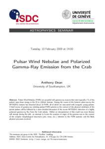ASTROPHYSICS SEMINAR  Tuesday, 10 February 2009 at 14:00 Pulsar Wind Nebulae and Polarized Gamma-Ray Emission from the Crab