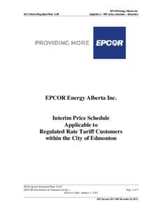 2012 Interim Regulated Rate Tariff  EPCOR Energy Alberta Inc. Appendix 3 – RRT price schedules – Edmonton  EPCOR Energy Alberta Inc.