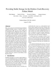 Providing Stable Storage for the Diskless Crash-Recovery Failure Model Ellis Michael Dan R. K. Ports Naveen Kr. Sharma Adriana Szekeres