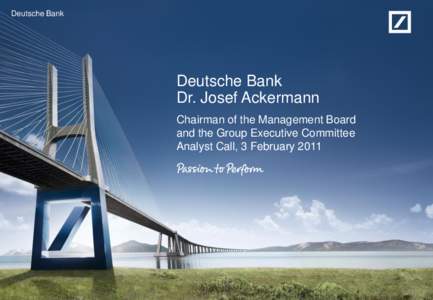 Deutsche Bank / Economy of Germany / ABN AMRO / Sal. Oppenheim / Ackermann / Banks / Investment / Investment banks / Primary dealers