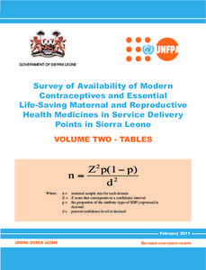 GOVERNMENT OF SIERRA LEONE  Survey of Availability of Modern Contraceptives and Essential Life-Saving Maternal and Reproductive Health Medicines in Service Delivery